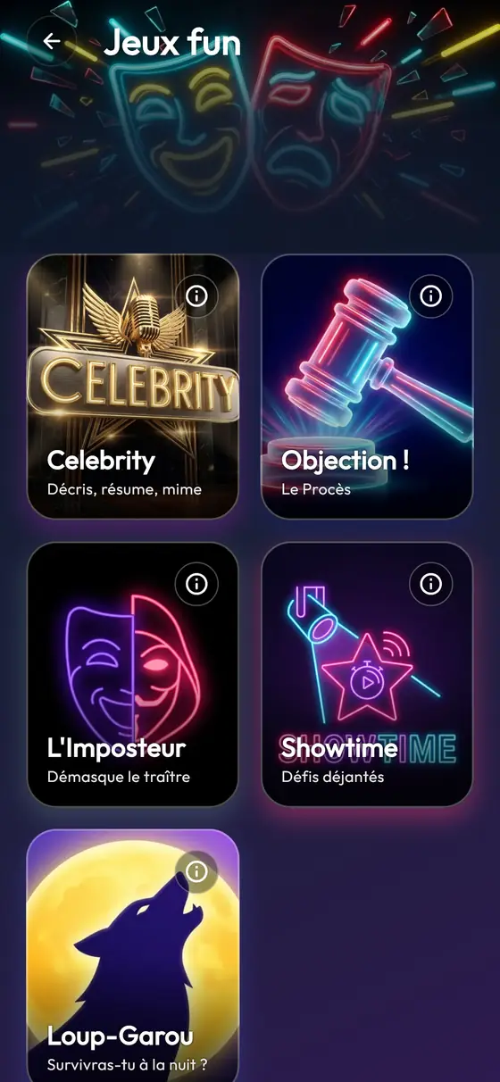 Les jeux fun dans l'appli : Celebrity, Objection !, L'Imposteur, Showtime et Loup-Garou